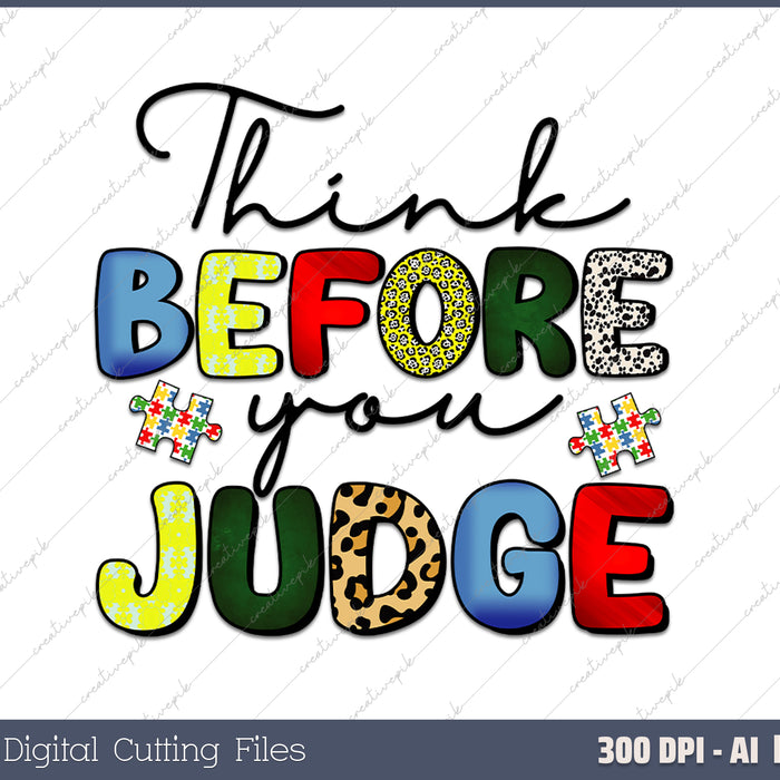 Think Before You Judge AI PNG Sublimation File