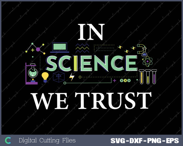 Think Out Loud Apparel in Science We Trust Cool 