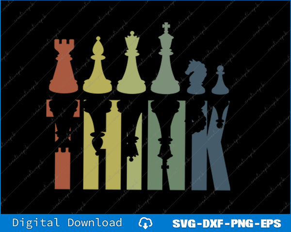 Think Retro Vintage Chess Pieces Player Gifts Chess Coach SVG PNG Printable File