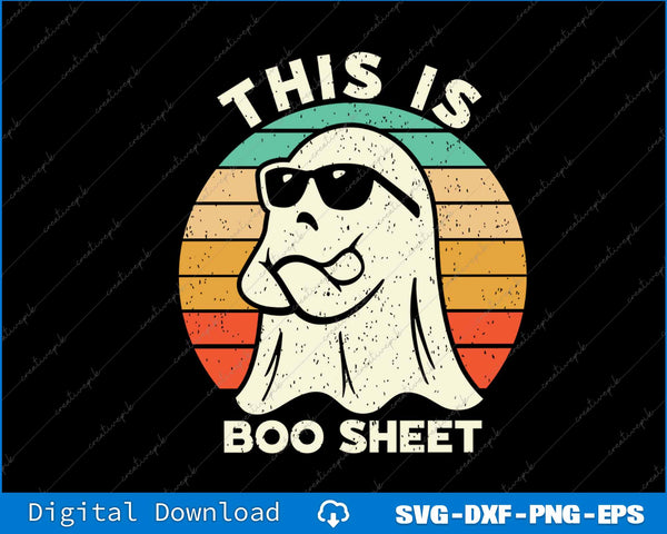 This Is Boo Sheet Ghost Retro Halloween Costume SVG PNG Printable File