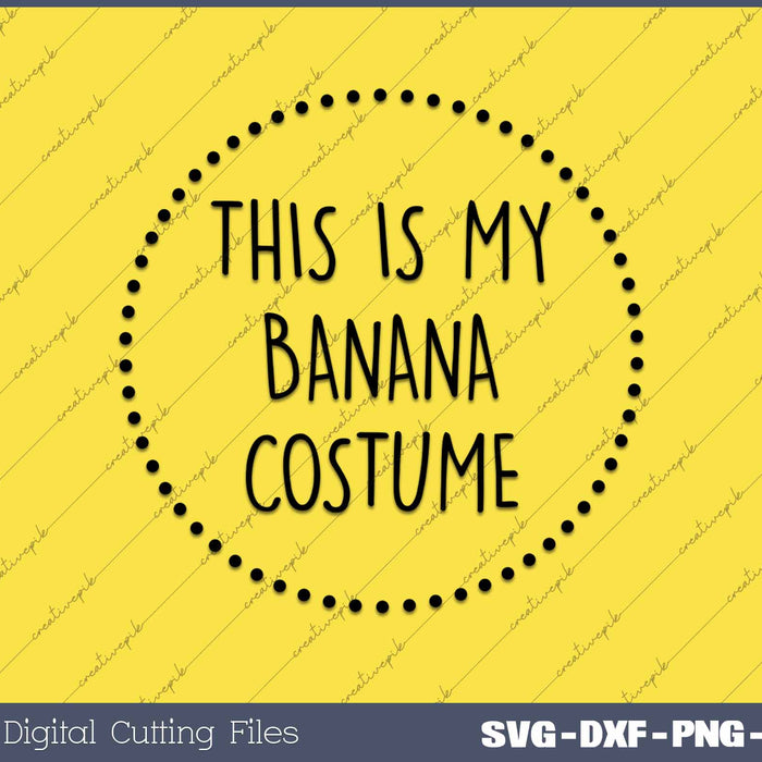 This Is My Banana Costume Lazy Funny Halloween Costume