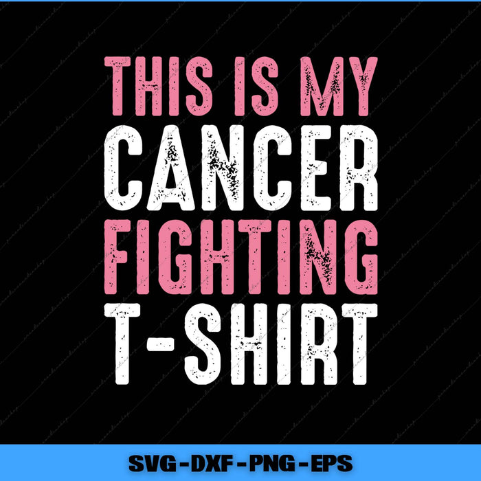 Text 'This is my cancer fighting t-shirt' in pink and white on a black background.