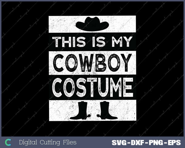 This Is My Cowboy Costume Country Western Costume