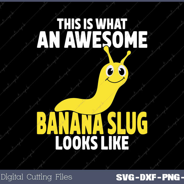 This Is What An Awesome Banana Slug Looks Like