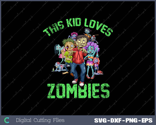 This Kid Loves Zombies Halloween Trick Treat Party Zombie