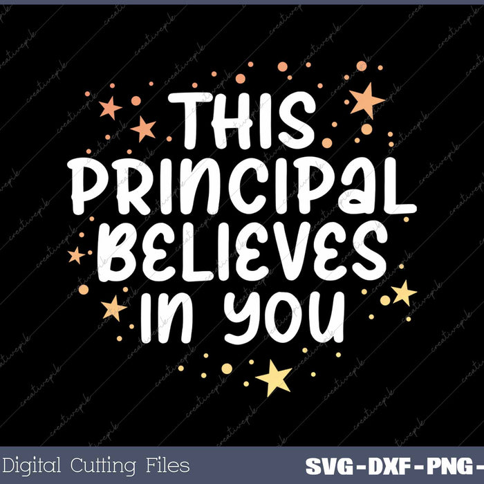 This Principal Believes In You Kindness Growth Mindset Kind