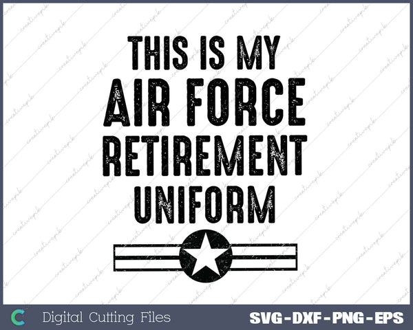 This is My Air Force Retirement Uniform  Air Force Retired