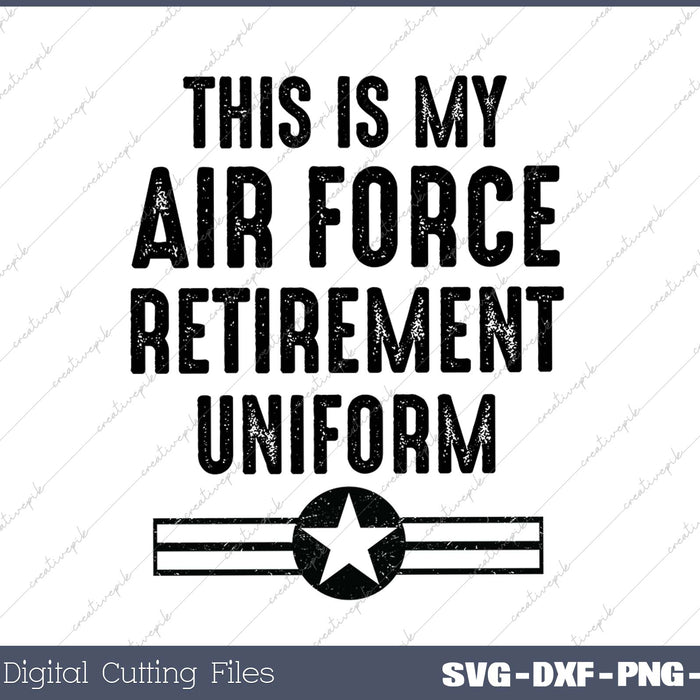 This is My Air Force Retirement Uniform  Air Force Retired