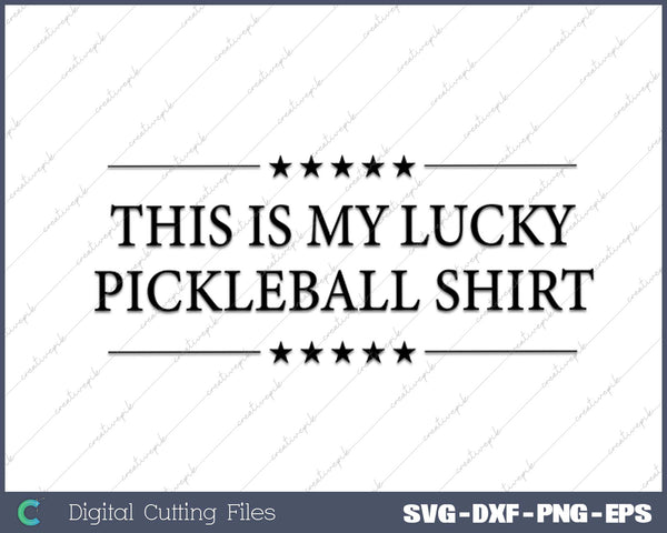 This is My Lucky Pickleball