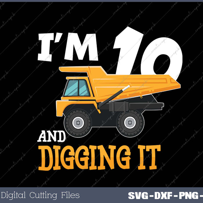 Three 10yr 10rd Birthday Construction Boy 10 Years Old SVG PNG Cutting Printable Files