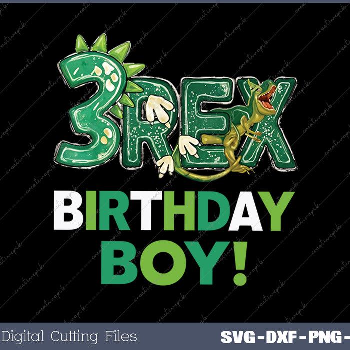 Three Rex 3rd Birthday Third Dinosaur 3 Year Old SVG PNG Cutting Printable Files