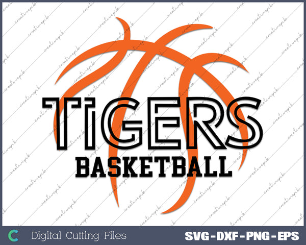 Tiger Basketball Sports Team SVG PNG Cutting Printable Files