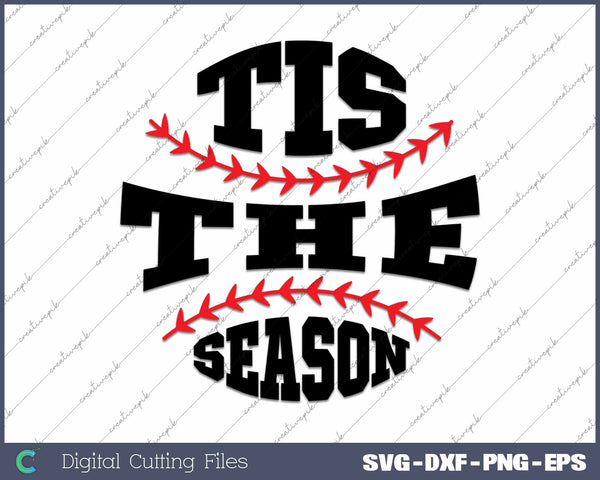 Tis The Season Baseball SVG PNG Cutting Printable Files