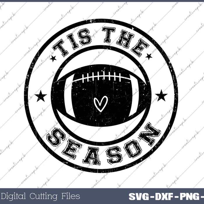 Tis The Season Football Touchdown Season SVG PNG Cutting Files