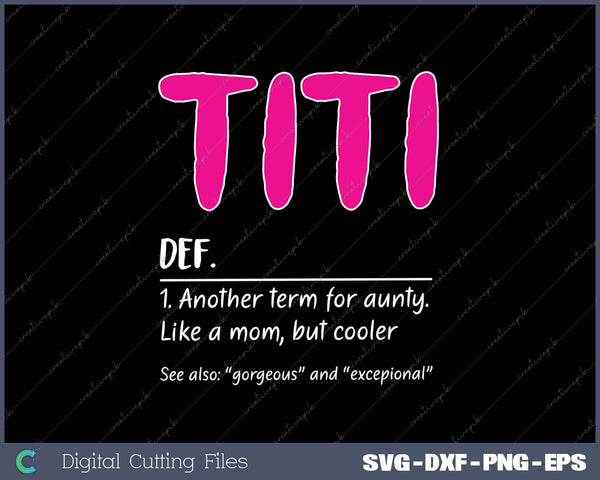 Titi Definition SVG PNG Cutting Printable Files