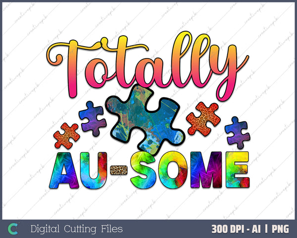 Totally Ausome AI PNG Sublimation File