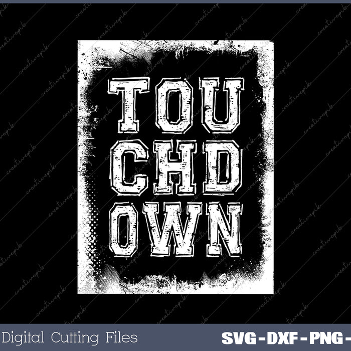 Funny Touchdown Season SVG PNG Cutting Printable Files