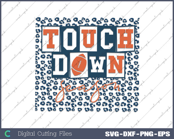 Touchdown Season Football Mom SVG PNG Cutting Printable Files