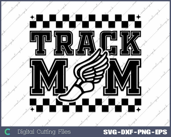 Track Mom Track And Field Running Mom SVG PNG Cutting Printable Files