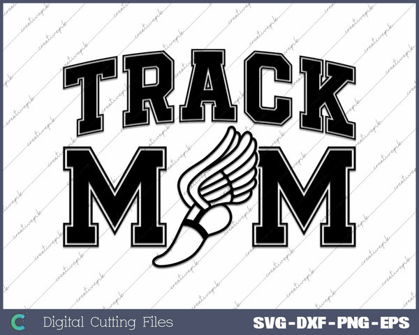 Track Mom Winged Running Shoe SVG PNG Cutting Printable Files