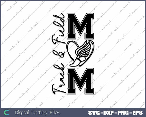 Track And Field Mom Sports Mom SVG PNG Cutting Printable Files