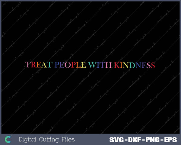 Treat People With Kindness Pullover SVG PNG Cutting Printable Files