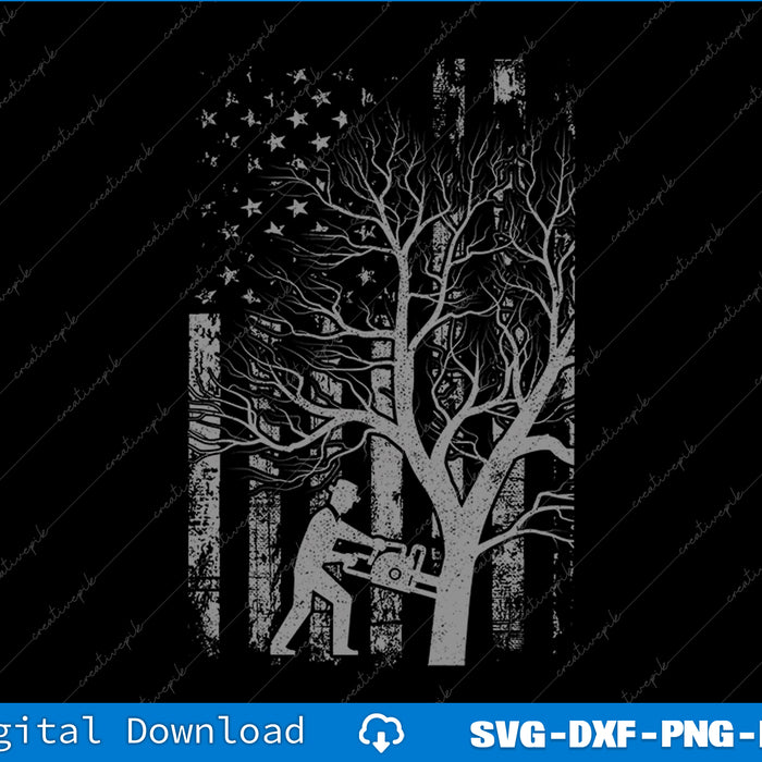 Tree Cutter American Flag Chainsaw Operator Arborist Patriot SVG File