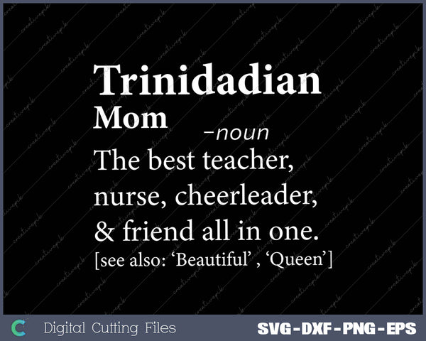 Trinidadian Tobagonian Mom Definition Tee Trinidad & Tobago