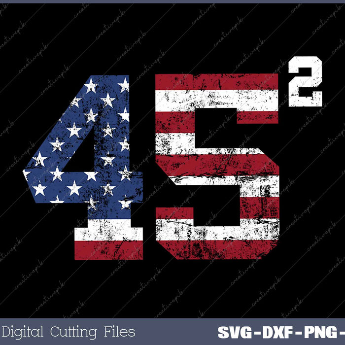 Trump 2024 45 Squared Second Term USA Vintage