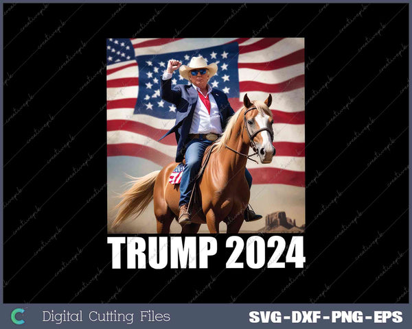 Trump 2024 4th of July Patriotic America Independence Day SVG  Cut Files