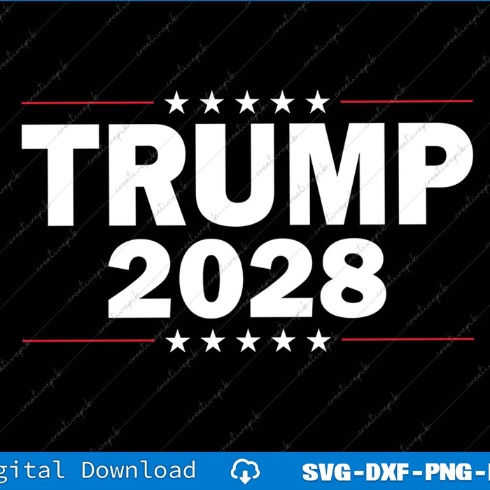 Trump 2028 Trump Again 2028 SVG PNG Cutting Printable Files