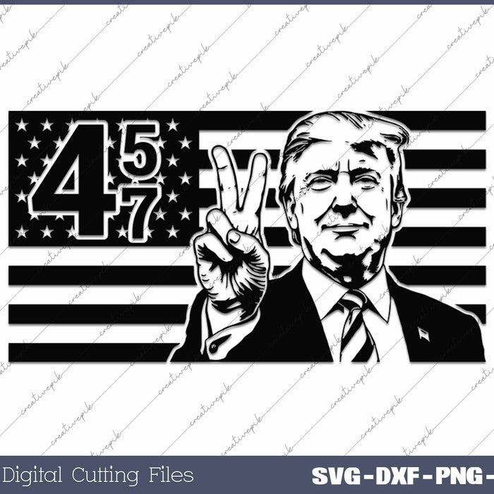 Trump 45 47 Peace Sign USA Flag SVG PNG Cutting Printable Files