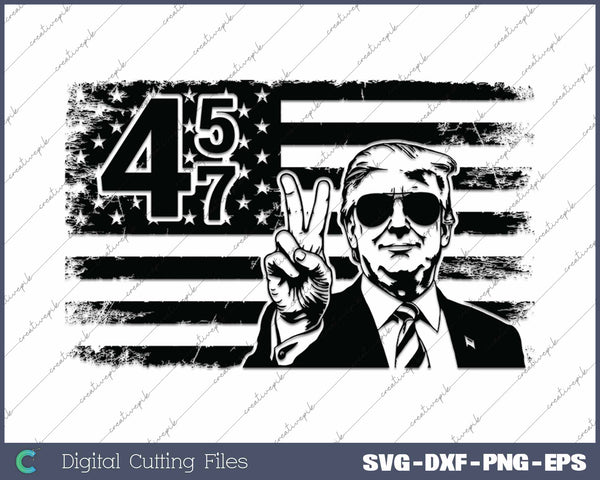 Trump 45 47 USA Flag Peace Sign SVG PNG Cutting Printable Files