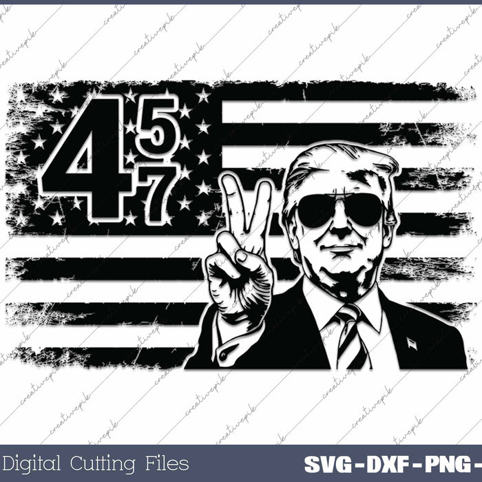 Trump 45 47 USA Flag Peace Sign SVG PNG Cutting Printable Files