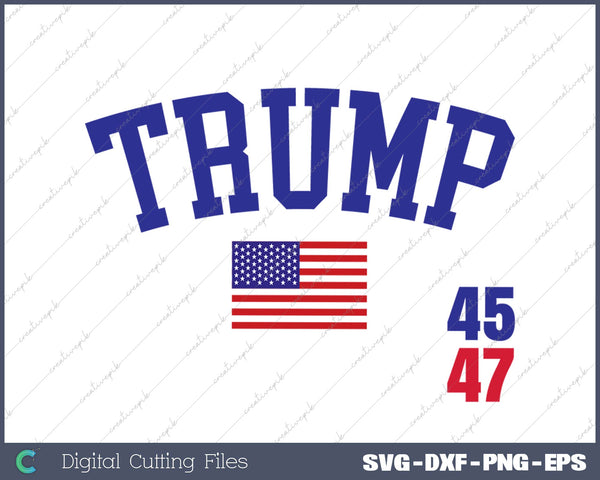 Trump 45 47 Varsity SVG PNG Cutting Printable Files