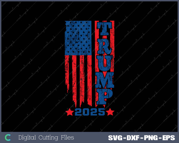 Trump American Flag 2025 SVG PNG Cutting Printable Files
