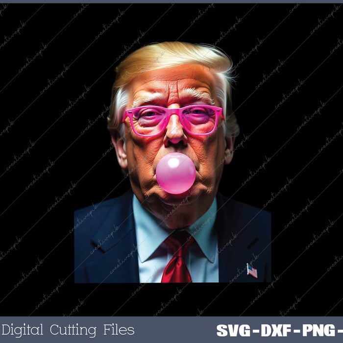 Trump Bubble Gum SVG PNG Cutting Printable Files