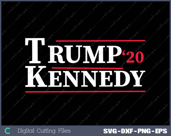 Trump Kennedy 20 SVG PNG Cutting Printable Files