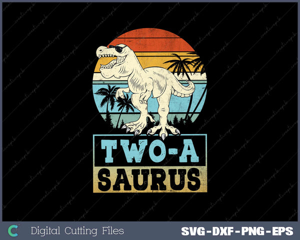 Two a Saurus Birthday T Rex Dino 2nd Dinosaur Matching SVG Cut files