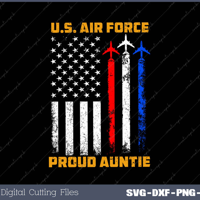 U.S. Air Force Proud Auntie SVG PNG Cutting Printable Files