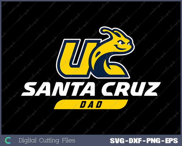 UC Santa Cruz UCSC Banana Slugs Dad