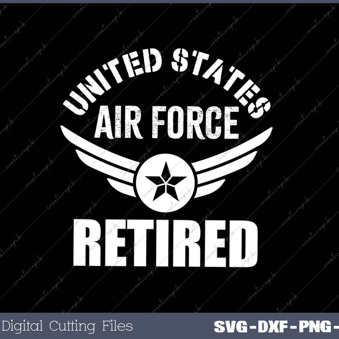 USAF Retired Air Force Military Retirement SVG PNG Cutting Printable Files