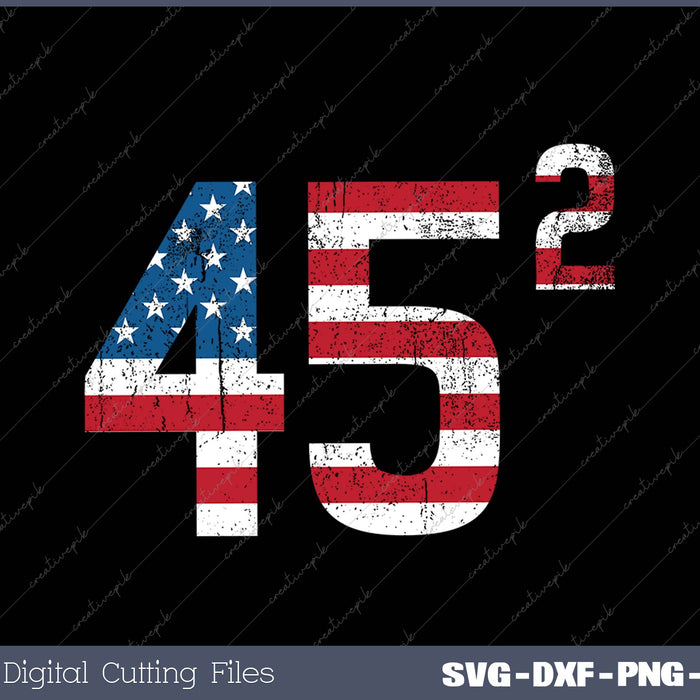 USA Flag 2025 Re Election 45 Gifts Donald Trump Tank Top SVG PNG Cutting Printable Files