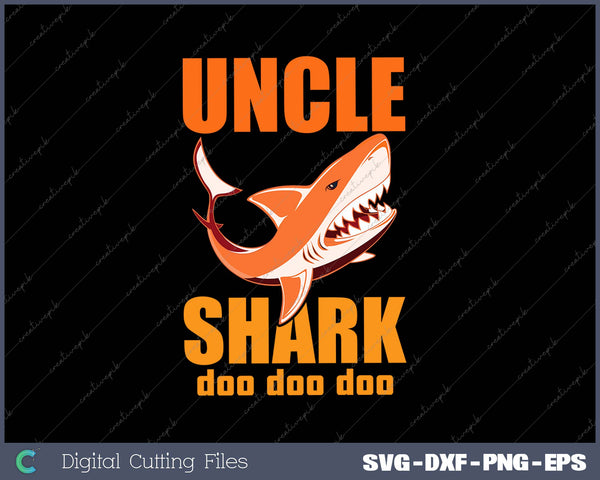 Uncle Shark doo doo doo Tee Family Shark Halloween SVG PNG Cutting Printable Files