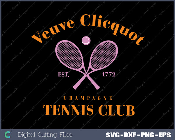 Veuve Clicquot Est 1772 Tennis Club SVG PNG Cutting Printable Files