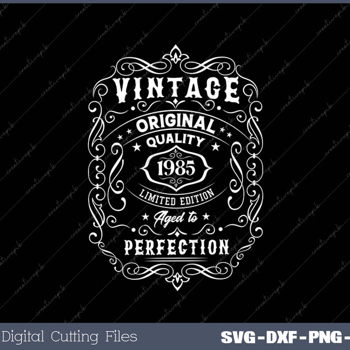 Vintage 1985 Aged to perfection SVG PNG Cutting Printable Files