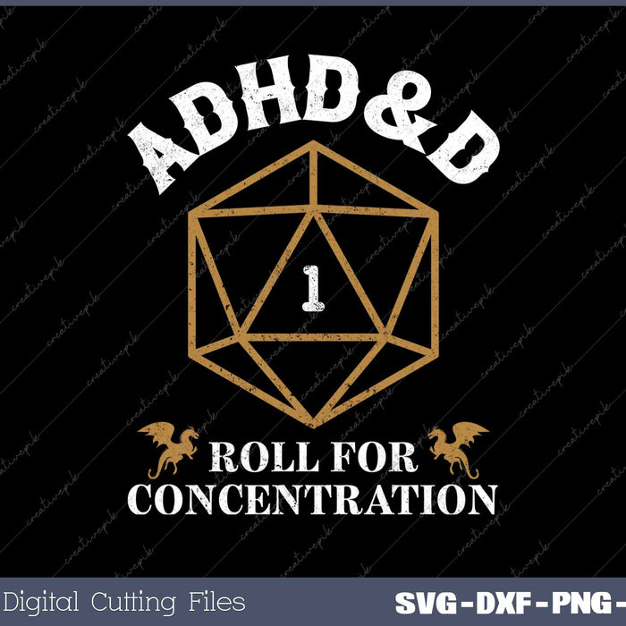 Vintage ADHD&D Roll For Concentration DnD SVG PNG Printable Files