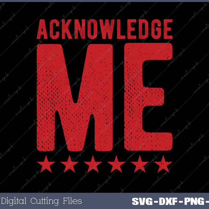 Vintage Acknowledge Me Sports Competition SVG PNG Printable Files