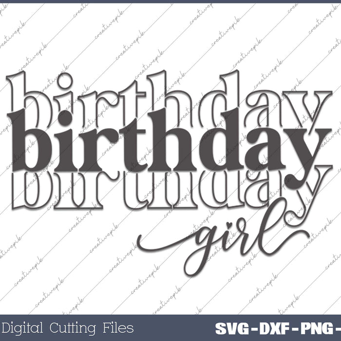 Vintage Birthday Girl SVG PNG Cutting Printable Files