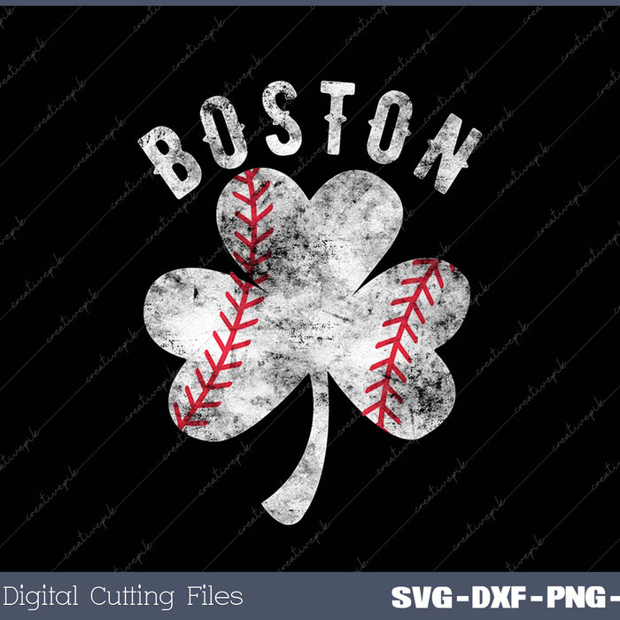 Vintage Boston St Patrick's Day Irish Shamrock SVG PNG Cutting Printable Files
